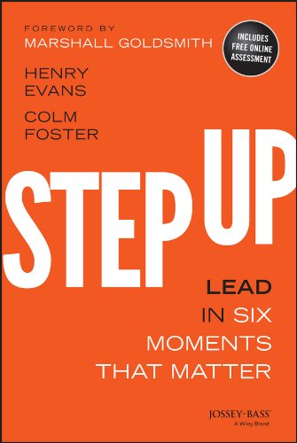 Step Up: Lead in Six Moments that Matter