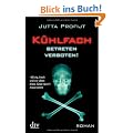 K�hlfach betreten verboten: Roman
