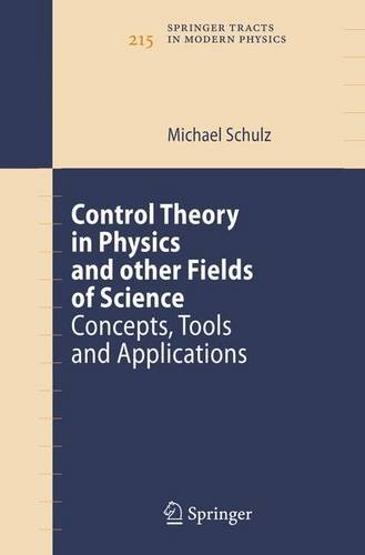 Control Theory in Physics and Other Fields of Science: Concepts, Tools, and Applications (Springer Tracts in Modern Physics) cover