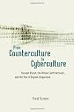 From Counterculture to Cyberculture