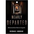 The Nearly Departed (Minnesota Ghost Stories & Legends) (Paperback)