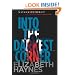 Into the Darkest Corner: A Novel