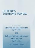 Student Solutions Manual for Calculus with Applications, Brief Version