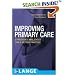 Improving Primary Care: Strategies and Tools for a Better Practice (Lange Medical Books)
