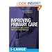 Improving Primary Care: Strategies and Tools for a Better Practice (Lange Medical Books)