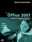 Microsoft Office 2007: Introductory Concepts and Techniques, Windows XP Edition