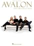 Avalon - The Greatest Hits - Piano/Vocal/Guitar Artist Songbook