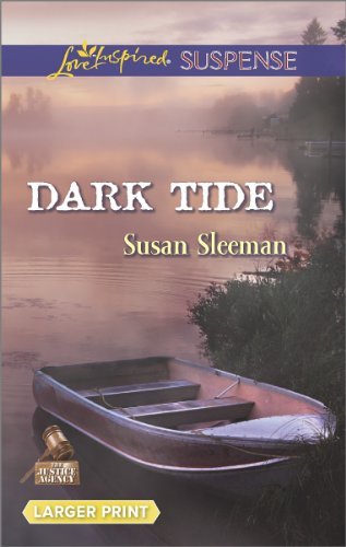 By Susan Sleeman Dark Tide (Love Inspired LP Suspense/The Justice Agency) (Large Print) [Mass Market Paperback]