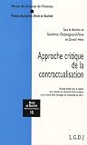 Revue LGDJ  / Approche critique de la contractualisation