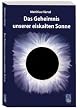 Das Geheimnis unserer eiskalten Sonne