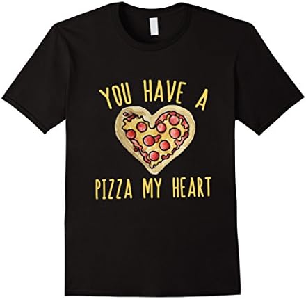 Men's You have a pizza my heart t-shirt funny pizza valentine tee Medium Black