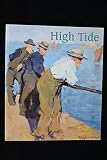 High tide : paintings from Newlyn and St. Ives including an important collection of works by Julius Olsson 1864-1942