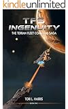 TFS Ingenuity: The Terran Fleet Command Saga - Book 1