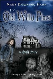 Mary Downing Hahn 2 Pack: Wait Till Helen Comes: A Ghost Story / The Old Willis Place