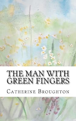The Man with Green Fingers
