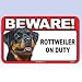 BEWARE GUARD DOG SIGN ROTTWEILER