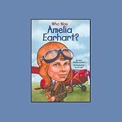 Who Was Amelia Earhart? | [Kate Boehm Jerome]