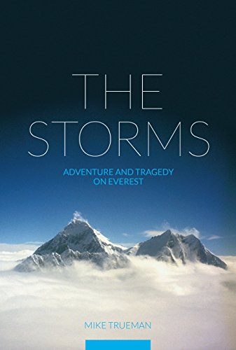 The Storms: Adventure and tragedy on Everest