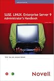 SUSE LINUX Enterprise Server 9 Administrators Handbook (Novell Press)