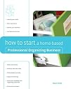 How to Start a Home-Based Professional Organizing Business (Home-Based Business Series)