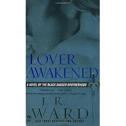 Lover Awakened (Black Dagger Brotherhood, Book 3)