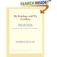 My Bondage and My Freedom (Webster's Spanish Thesaurus Edition)