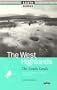 The West Highlands: The Lonely Lands, Including All the Glories of That Land Known as Argyll (Luath Guides)