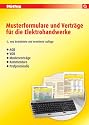Musterformulare und Vertr&auml;ge f&uuml;r die Elektrohandwerke. CD-ROM