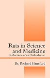 Rats in Science and Medicine: Reflections of an Ombudsman