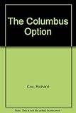 The Columbus option