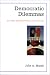 Democratic Dilemmas: Joint Work, Education Politics, and Community (Suny Series, School Districts: Research, Policy, and Reform)