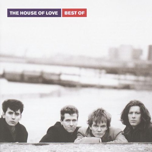 House Of Love - Best of - Zortam Music