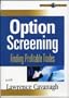 Option Screening: Finding Profitable Trades DVD with Lawrence Cavanagh