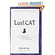 Lost Cat: A True Story of Love, Desperation, and GPS Technology
