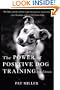The Power of Positive Dog Training