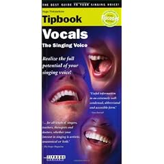 Vocals: The Singing Voice (Tipbook)