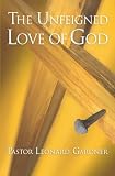 The Unfeigned Love of God