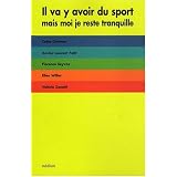 Il va y avoir du sport mais moi je reste tranquillepar Colas Gutman