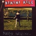 Pussy Whipped by Bikini Kill