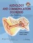 Audiology and Communication Disorders: An Overview