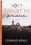 SOFT TARGET III Jerusalem (SOFT TARGET SERIES)