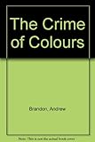 The crime of colours