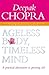 Ageless Body, Timeless Mind 10th Anniversary Edition: A Practical Alternative To Growing Old RS.308.00