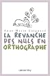 La Revanche des nuls en orthographe