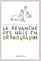 La Revanche des nuls en orthographe