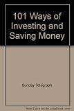 101 ways of investing & saving money
