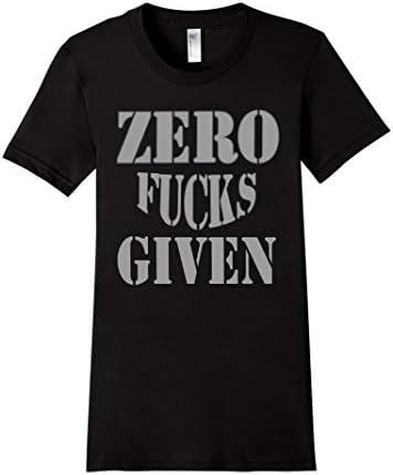 Buy-A-Tee ZERO F***S GIVEN Men's T-Shirt - Female XL - Black