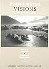 Point Reyes Visions...