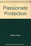 Passionate protection