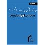 London by London: The Insiders' Guide 2007